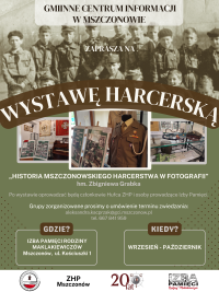 Historia mszczonowskiego harcerstwa w fotografii” hm. Zbigniewa Grabka