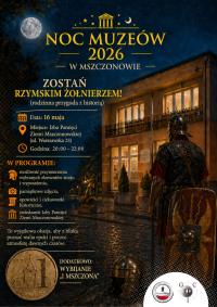 Noc Muzeów 2026 w Mszczonowie - zostań rzymskim żołnierzem!